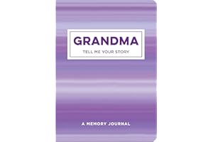 Grandma Tell Me Your Story: A Memory Journal
