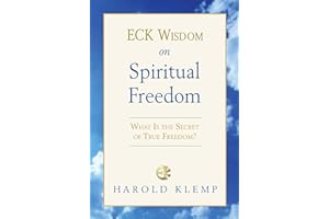 ECK Wisdom on Spiritual Freedom