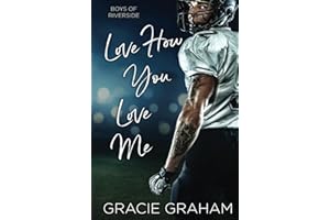 Love How You Love Me (Boys of Riverside)