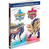 Pokémon Sword & Pokémon Shield: The Official Galar Region Strategy Guide