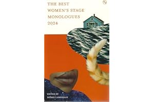 The Best Women's Stage Monologues 2024