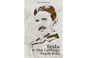Tesla & The Cabbage Patch Kids: Exploring the lost Empire of Tartaria and the Reset of 1776