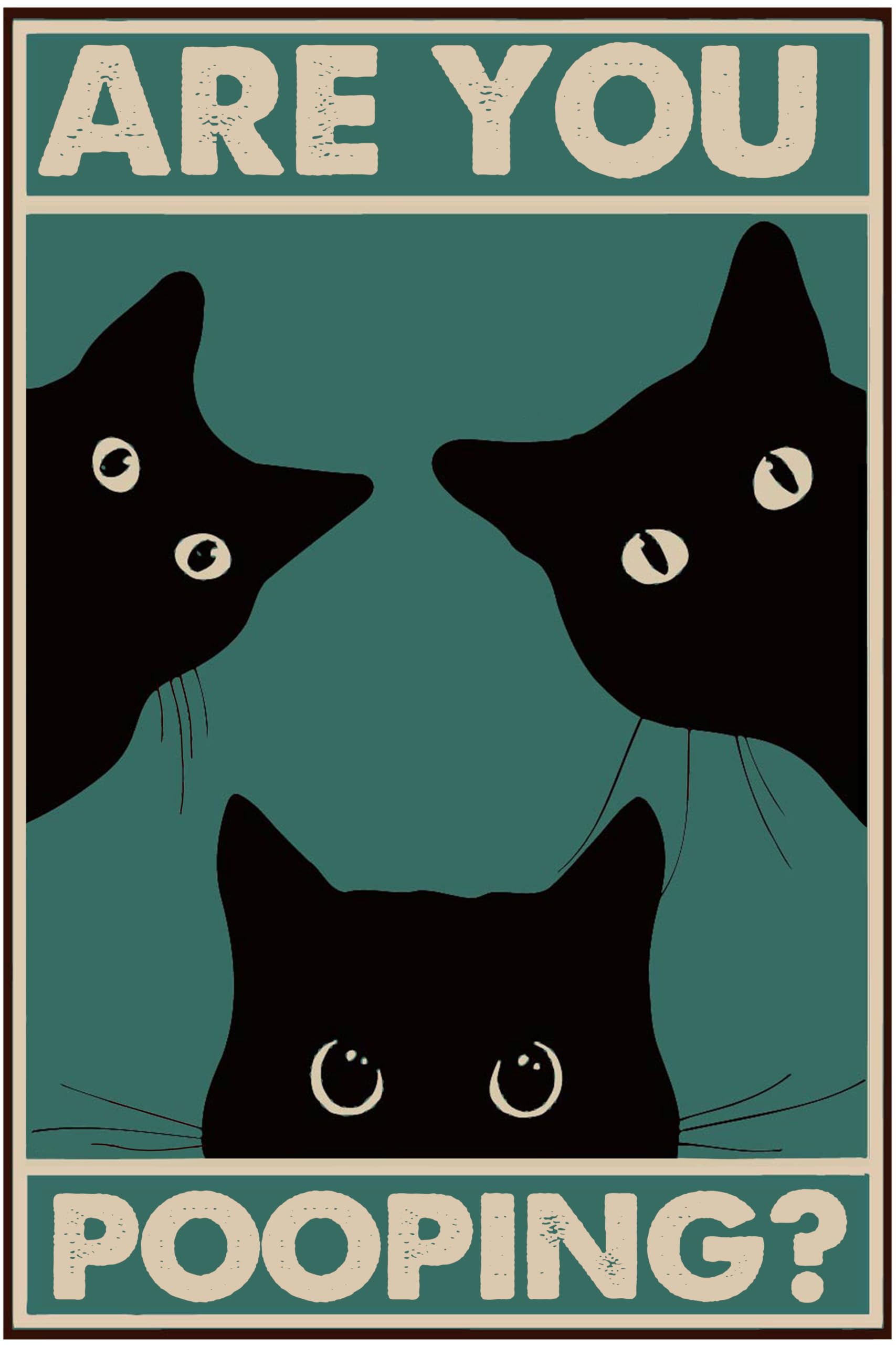 Funny Black Cat Are You Pooping Tin Sign - Hilarious Bathroom Wall Decor, 8 x 12 Inch - Add Laughter and Whimsy to Your Washroom! (are you pooping EN 2337)