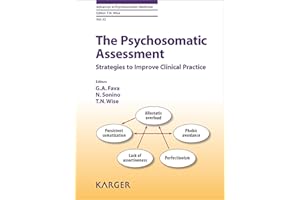 The Psychosomatic Assessment: Strategies to Improve Clinical Practice (ISSN Book 32)