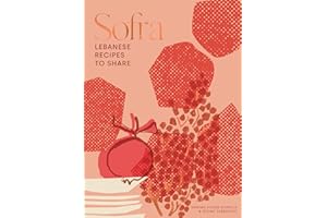 Sofra: Lebanese Recipes to Share