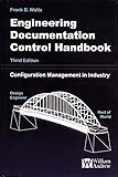 Engineering Documentation Control Handbook, Third Edition