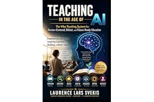 Teaching in the Age of AI: The Vibe Teaching System for Human-Centered, Ethical, and Future-Ready Education