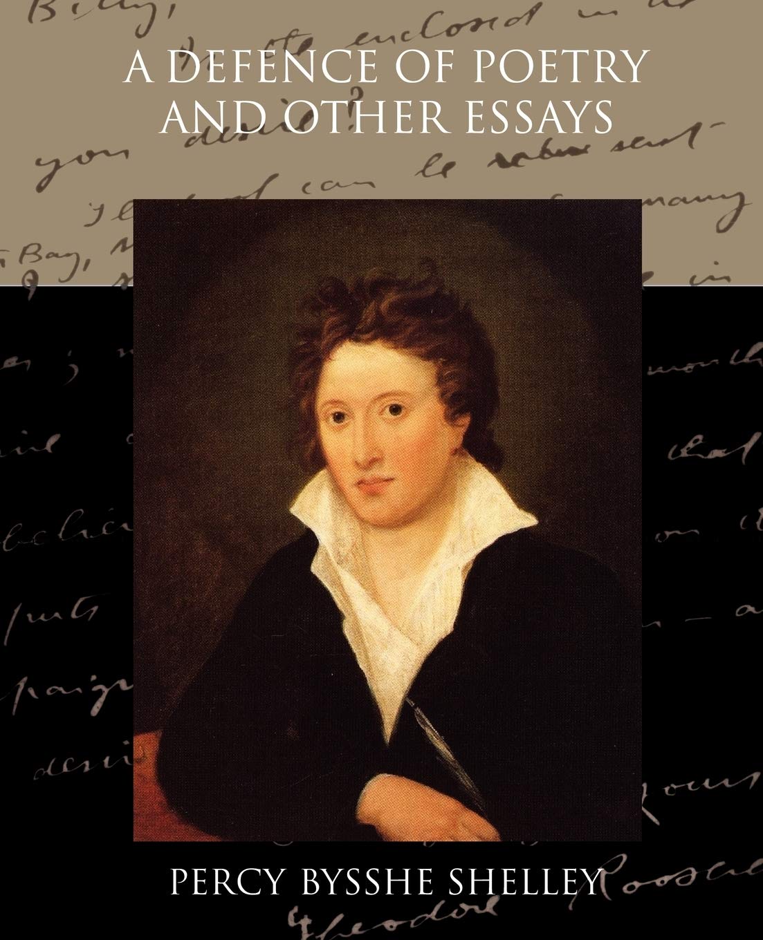 Amazon Com A Defence Of Poetry And Other Essays 9781438521770 Shelley Percy Bysshe Books