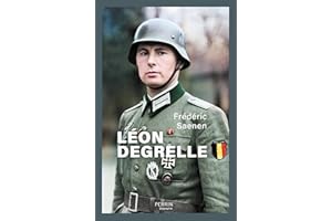 Léon Degrelle (Perrin biographie) (French Edition)