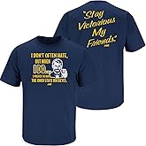 Michigan Football Fans. Stay Victorious I Don’t Often Hate T-Shirt (Sm-5X)