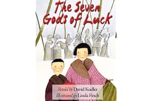 The Seven Gods of Luck: A Japanese Tale (Winter Tales)