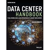 Data Center Handbook: Plan, Design, Build, and Operations of a Smart Data Center