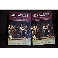 Miracles: The Credibility of the New Testament Accounts