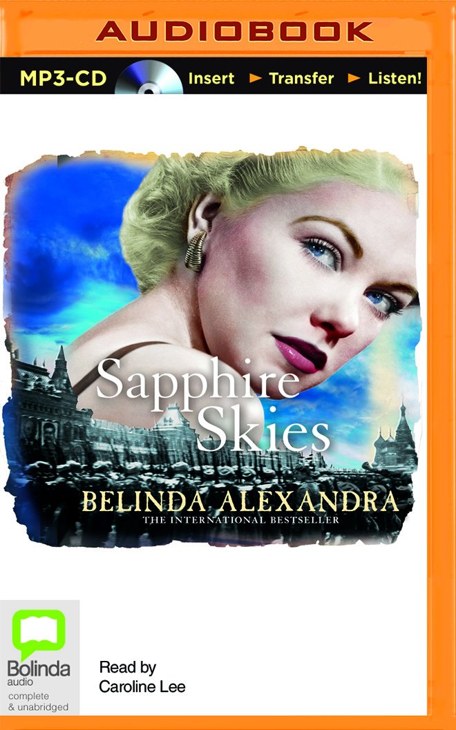 Sapphire Skies Belinda Alexandra Caroline Lee 9781489020130 Amazon Com Books