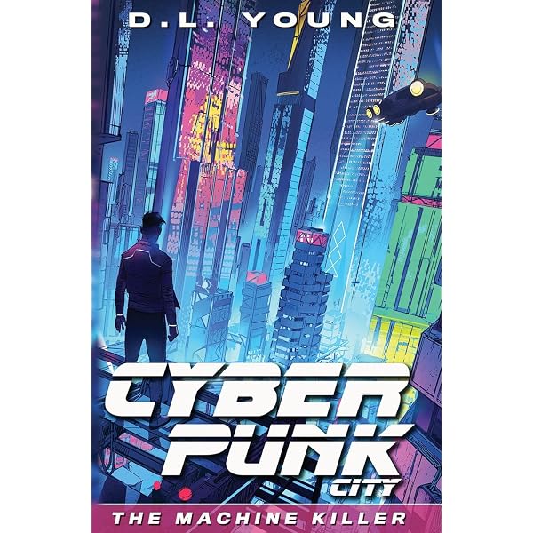 Cyberpunk City Book Five: The Data Riot: Young, D.L.