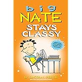 Big Nate Stays Classy: Two Books in One