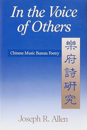 Download In the Voices of Others: Chinese Music Bureau Poetry PDF
