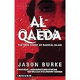 Al-Qaeda: The True Story of Radical Islam