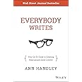 Everybody Writes: Your Go-To Guide to Creating Ridiculously Good Content
