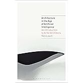 Architecture in the Age of Artificial Intelligence: An Introduction to AI for Architects
