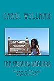 The Proving Grounds: True Cost of Hiking the