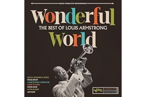 Wonderful World: The Best Of Louis Armstrong