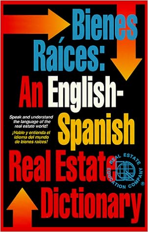 Bienes Raices Diccionario Ingles Espanol Dearborn Real Estate Education 9780793113347 Amazon Com Books