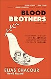 Blood Brothers: The Dramatic Story of a Palestinian