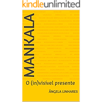 Mankala: O (in)visível presente (Portuguese Edition) book cover