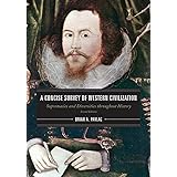 A Concise Survey of Western Civilization: CONCISE SURVEY OF WESTERN CIVILIZATI 2ED