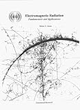 Electromagnetic Radiation : Fundamentals and Applications, Green, James A., 1890121231