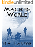 Machine World (Undying Mercenaries Series Book 4)