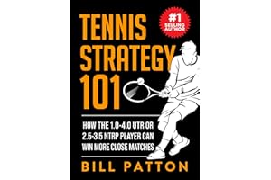 Tennis Strategy 101: Master The Basics To Win The Close Matches (Tennis Strategy with BrainSports.Coach Book 1)