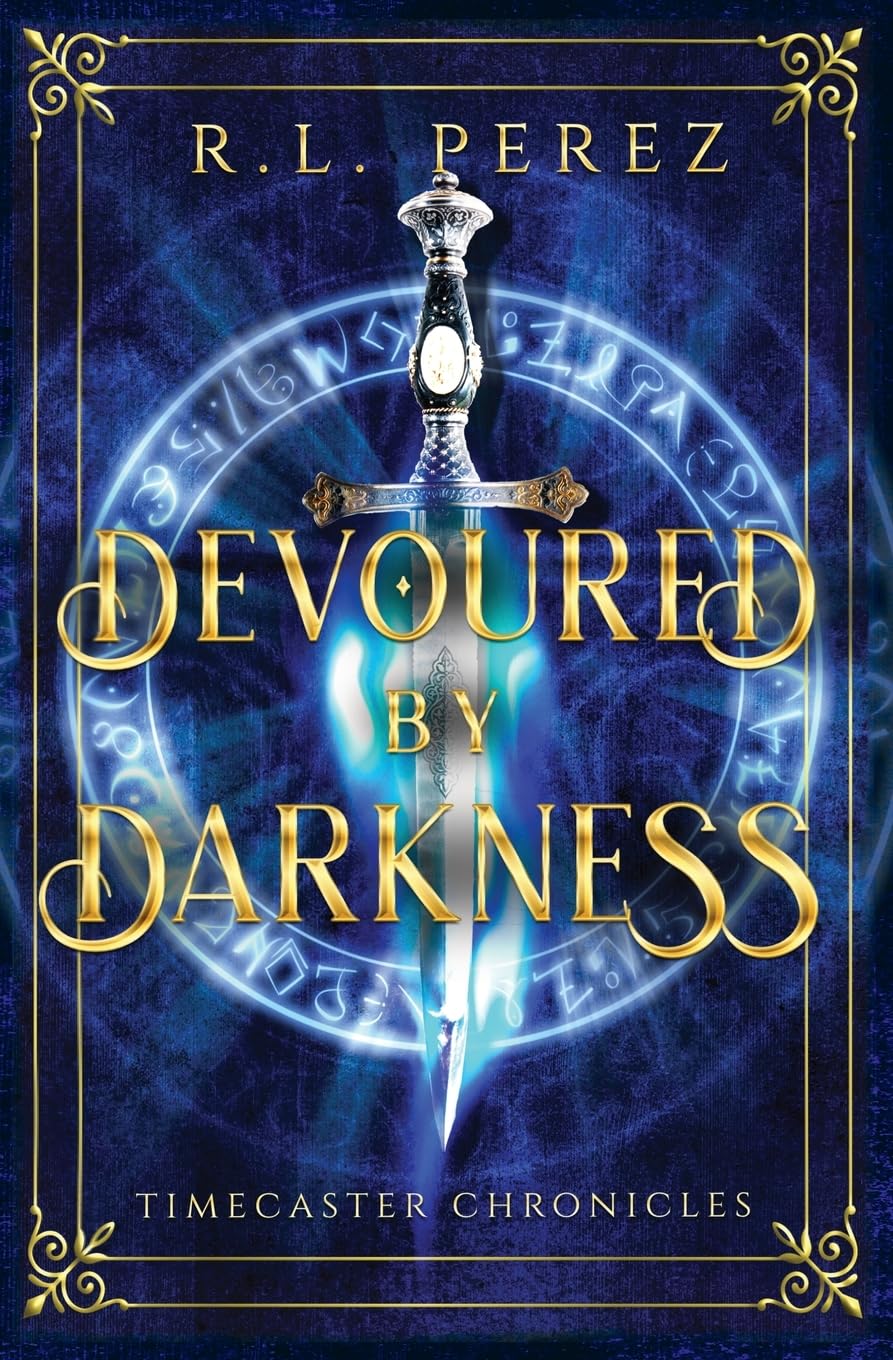Devoured by Darkness: A Dark Fantasy Romance: 2 (Timecaster Chronicles)