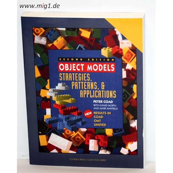 Analysis Patterns: Reusable Object Models: Fowler, Martin