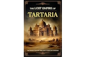 The Lost Empire of Tartaria: The Hidden History They Don’t Want You to Know