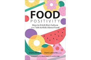 Food Positivity: How to Ditch Diet Culture and Talk to Kids About Food