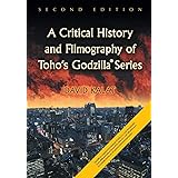 A Critical History and Filmography of Toho's Godzilla Series, 2d ed.