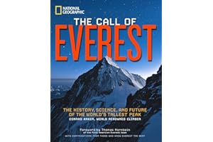 Call of Everest, The: The History, Science, and Future of the World's Tallest Peak