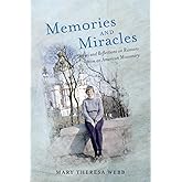 Memories and Miracles: Stories and Reflections on Russians from an American Missionary