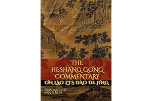 The Heshang Gong Commentary on Lao Zi's Dao De Jing