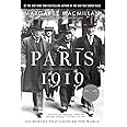 Paris 1919: Six Months That Changed the World