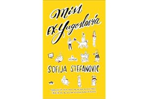 Miss Ex-Yugoslavia: A Memoir