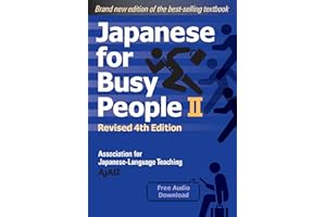 Japanese for Busy People Book 2: Revised 4th Edition