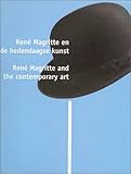 Image de Rene Magritte And Contemporary Art (English and Dutch Edition)