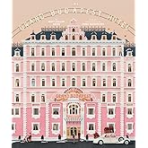 The Wes Anderson Collection: The Grand Budapest Hotel