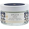 LOLLIA Dream Body Butter, 5.5 oz. - White Tea & Honeysuckle Fragrance - Shea Butter & Cocoa Butter, Body Lotion for Women, Hydrating & Smooth Body Moisturizer