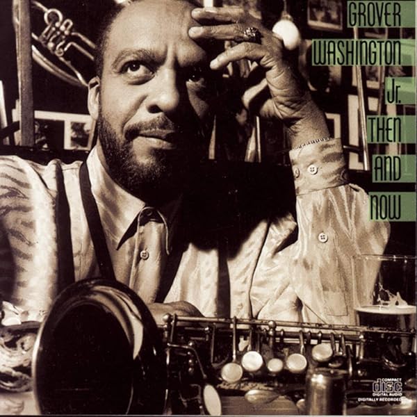 グローバー・ワシントン・ジュニア anthology Grover Washington jr. / グローヴァー・ワシントンJR.「ANTHOLOGY OF