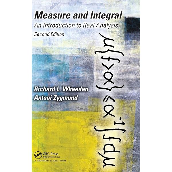 Measure and Integral (Chapman & Hall/CRC Pure and Applied