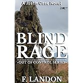 Blind Rage (Out of Control - A Justin Case SciFi Action Thriller Series)